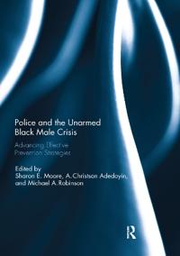 Kirjan kansi "Police and the Unarmed Black Male Crisis"