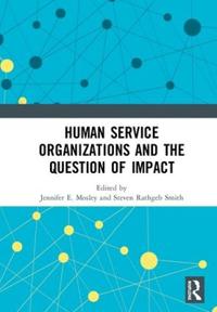 Bokomslag för "Human Service Organizations and the Question of Impact"
