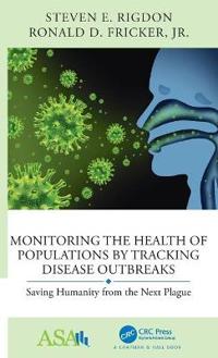 Bokomslag för "Monitoring the Health of Populations by Tracking Disease Outbreaks"