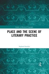 Place and the Scene of Literary Practice