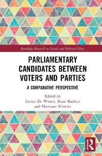 Bokomslag för "Parliamentary Candidates Between Voters and Parties"