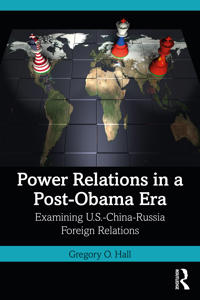 Examining US-China-Russia Foreign Relations