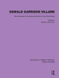 Bokomslag för "Oswald Garrison Villard"
