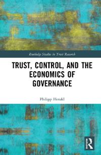 Bokomslag för "Trust, Control, and the Economics of Governance"