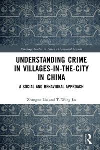 Bokomslag för "Understanding Crime in Villages-in-the-City in China"
