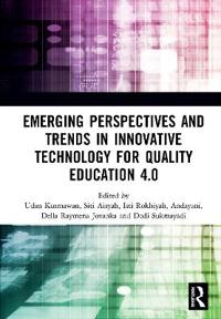 Bokomslag för "Emerging Perspectives and Trends in Innovative Technology for Quality Education 4.0"