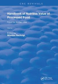 Bokomslag för "Handbook of Nutritive Value of Processed Food"