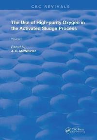 Bokomslag för "The Use of High-purity Oxygen in the Activated Sludge Process"