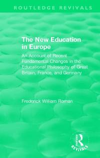 Bokomslag för "The New Education in Europe"