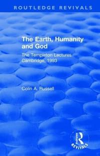Bokomslag för "The Earth, Humanity and God"
