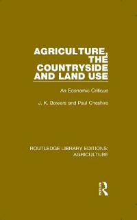 Bokomslag för "Agriculture, the Countryside and Land Use"
