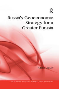 Bokomslag for "Russia's Geoeconomic Strategy for a Greater Eurasia"