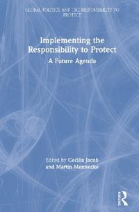 Bokomslag för "Implementing the Responsibility to Protect"