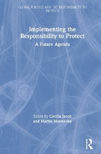 Implementing the Responsibility to Protect