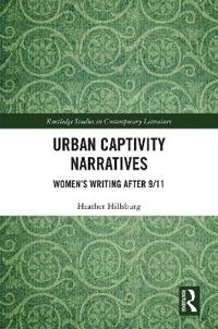 Urban Captivity Narratives