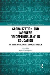 Globalization and Japanese Exceptionalism in Education