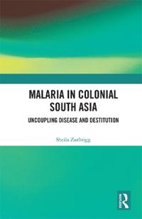 Malaria in Colonial South Asia