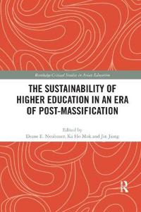 Bokomslag för "The Sustainability of Higher Education in an Era of Post-Massification"