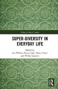 Super-Diversity in Everyday Life