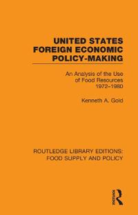 Bokomslag för "United States Foreign Economic Policy-making"