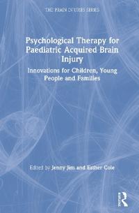Bokomslag för "Psychological Therapy for Paediatric Acquired Brain Injury"