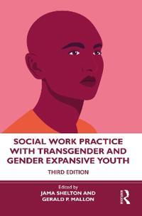 Bokomslag för "Social Work Practice with Transgender and Gender Expansive Youth"