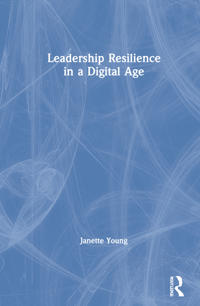 Leadership Resilience in a Digital Age