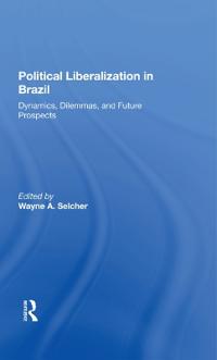 Political Liberalization In Brazil