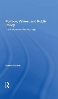 Politics, Values, And Public Policy