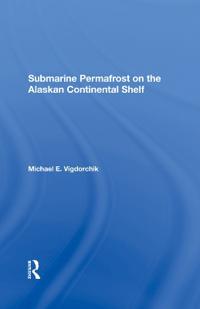 Submarine Permafrost On The Alaskan Continental Shelf