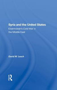 Bokomslag för "Syria And The United States"