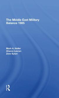 Kirjan kansi "The Middle East Military Balance 1985"