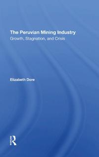 The Peruvian Mining Industry