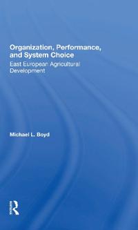 Bokomslag för "Organization, Performance, And System Choice"
