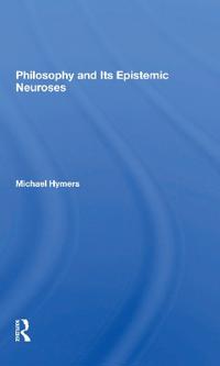 Bokomslag för "Philosophy And Its Epistemic Neuroses"