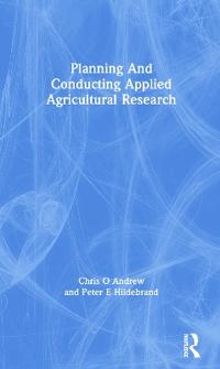 Bokomslag för "Planning And Conducting Applied Agricultural Research"