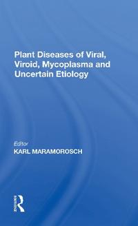 Bokomslag för "Plant Diseases Of Viral, Viroid, Mycoplasma And Uncertain Etiology"