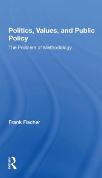Bokomslag för "Politics, Values, And Public Policy"