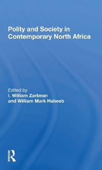 Kirjan kansi "Polity And Society In Contemporary North Africa"
