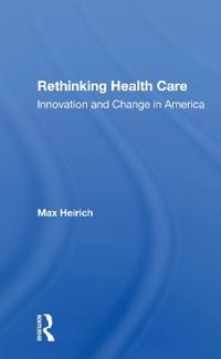 Bokomslag för "Rethinking Health Care"