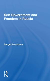 Selfgovernment And Freedom In Russia