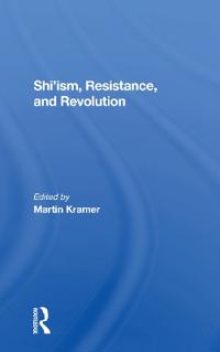 Bokomslag för "Shi'ism, Resistance, And Revolution"