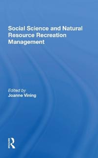 Bokomslag för "Social Science And Natural Resource Recreation Management"