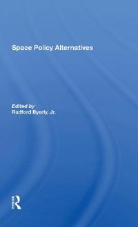 Bokomslag för "Space Policy Alternatives"