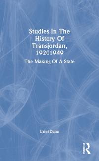 Bokomslag för "Studies In The History Of Transjordan, 19201949"