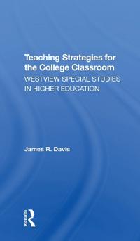 Bokomslag för "Teaching Strategies For The College Classroom"