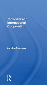 Bokomslag för "Terrorism And International Cooperation"