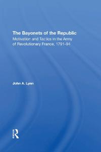 The Bayonets Of The Republic
