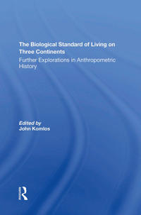 Bokomslag för "The Biological Standard Of Living On Three Continents"