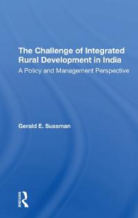 Bokomslag för "The Challenge Of Integrated Rural Development In India"